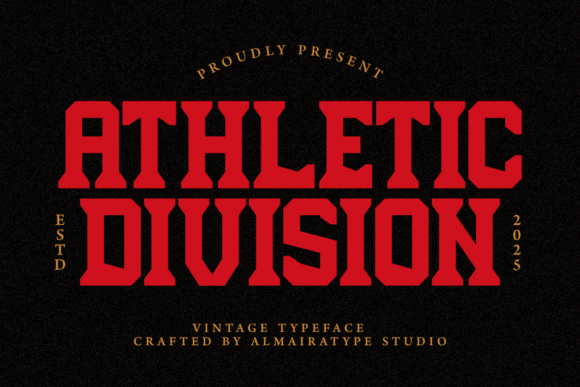 Athletic Division: A Vintage Slab Serif That Anchors Campaigns