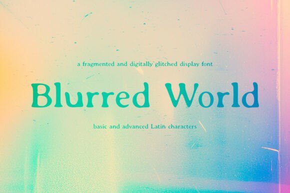 Blurredworld: A Distinctive Display Font for Memorable Branding