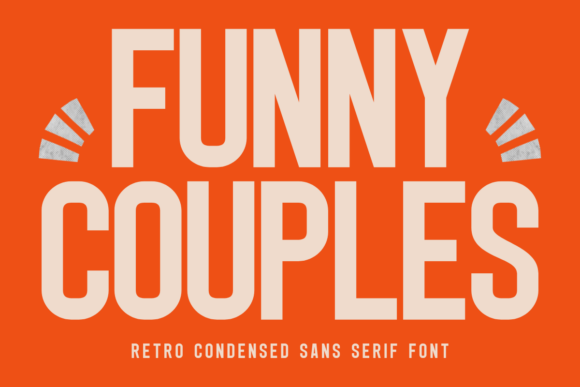 Funny Couples Font: A Playful Sans Serif for Memorable Branding