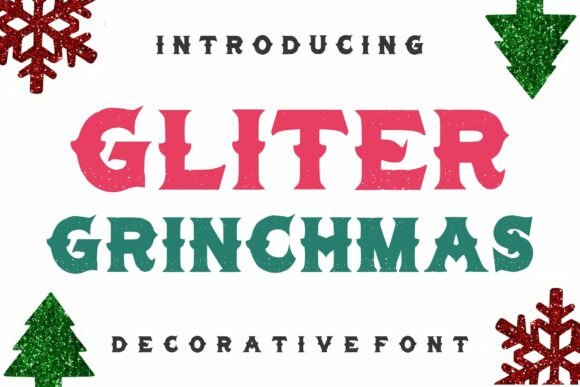 Gliter Grinchmas: A Playful Retro Font for Handmade Goods
