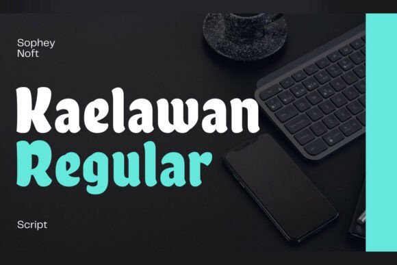 Kaelawan Regular: A Chunky, Rounded Sans Serif for Warm Brand Identities