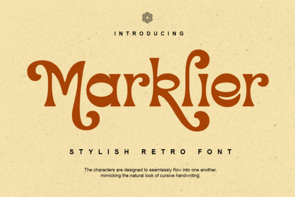 Marklier: A Retro Serif Font That Feels Like Home