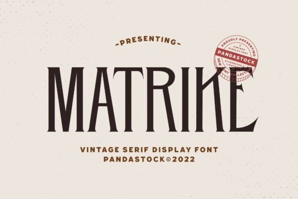 Matrike: A Bold Serif Font for Handmade Labels & Nostalgic Packaging