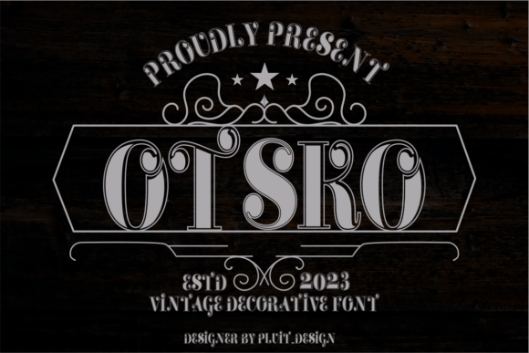 Otsko: A Bold Vintage Decorative Font That Delivers Character