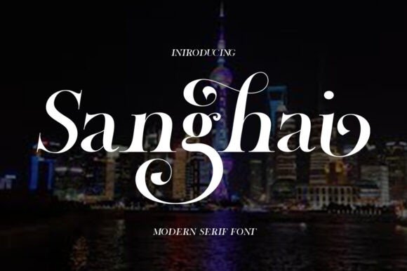 Sanghai: A Serif Font That Commands Attention—Without Shouting