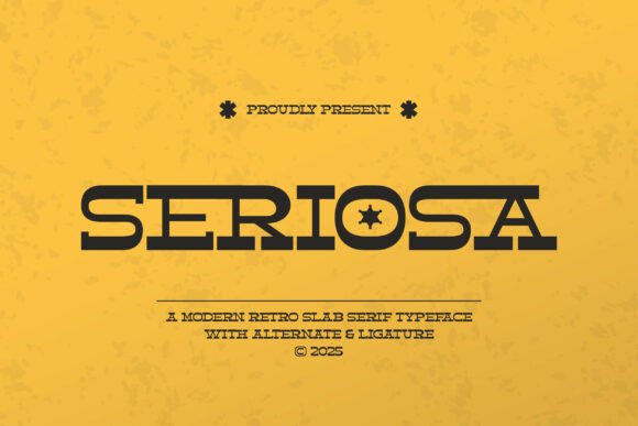 Seriosa: A Modern Retro Slab Serif Worth Testing