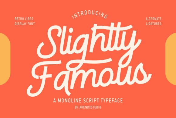 Slightly Famous: A Retro-Playful Script Font for Editorial Design