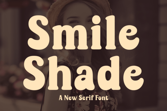Smile Shade: A Cheerful Serif Font for Handmade Brands