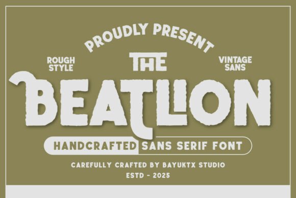 The Beatlion: A Vintage Sans Serif Font That Commands Attention