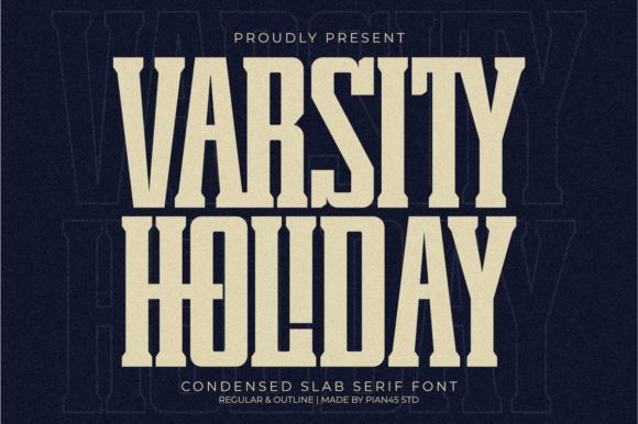 Varsity Holiday: A Bold Slab Serif for Campaign Headlines